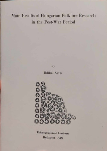 Krza Ildik - Main Results of Hungarian Folklore Research in the Post-War Period