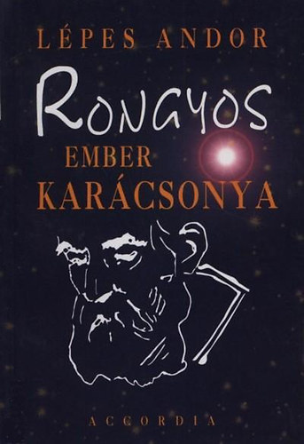 Lpes Andor - Rongyos ember karcsonya