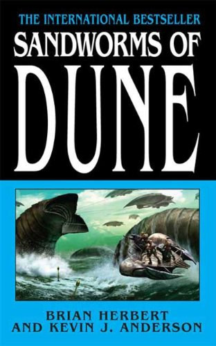 Kevin J. Anderson Brian Herbert - Sandworms of Dune