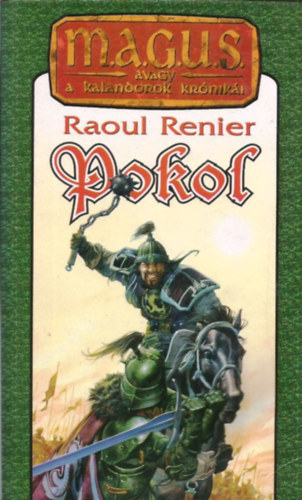 Raoul Renier - Pokol (Magus)