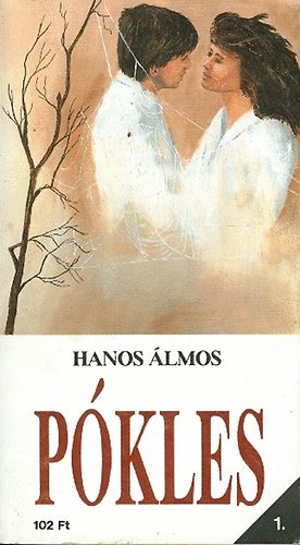 Hanos �lmos - P�kles - Szeress Sz�vem!