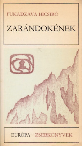 Fukadzava Hicsiró - Zarándokének