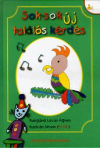 Rang�n� Lovag �gnes - Sok-sok �j tal�l�s k�rd�s