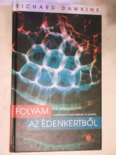 Richard Dawkins - Folyam az édenkertből - Afrika és leszármazottai