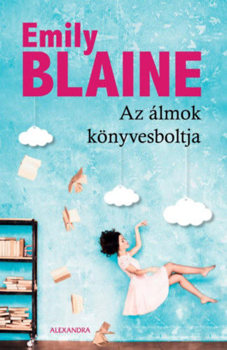 Emily Blaine - Az �lmok k�nyvesboltja