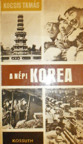 Kocsis Tams - A npi Korea