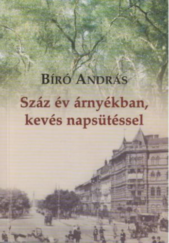 B�r� Andr�s - Sz�z �v �rny�k�ban kev�s naps�t�ssel
