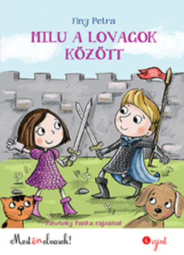 Finy Petra - Milu a lovagok között
