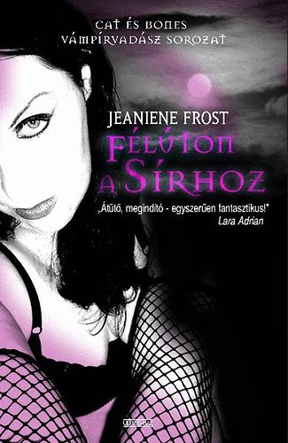 Jeaniene Frost - Flton a srhoz