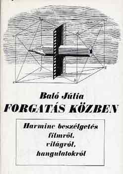 Bal� J�lia - Forgat�s k�zben