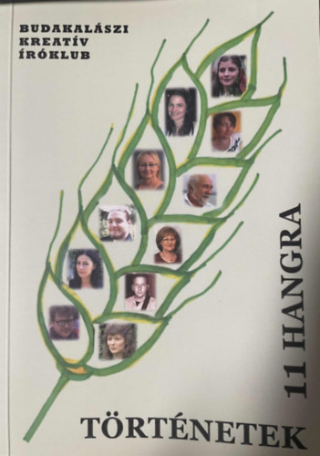 Történetek 11 hangra - Budakalászi kreatív íróklub