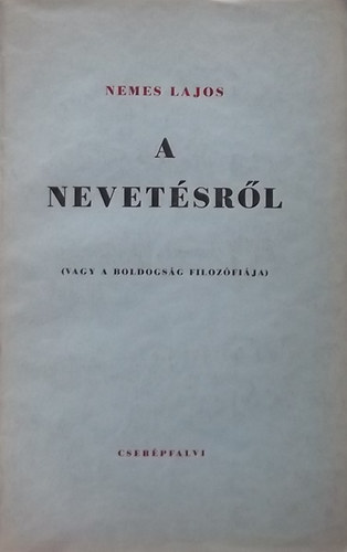 A nevetsrl (vagy a boldogsg filozfija)