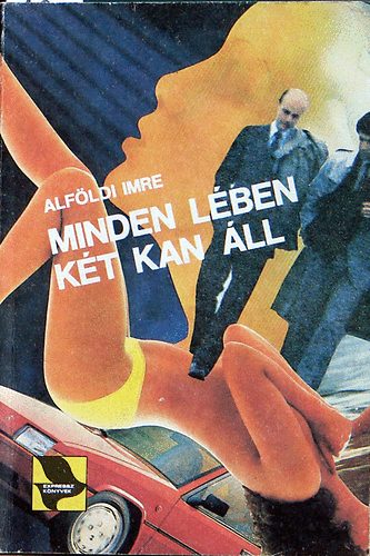 Alf�ldi Imre - Minden l�ben k�t kan �ll