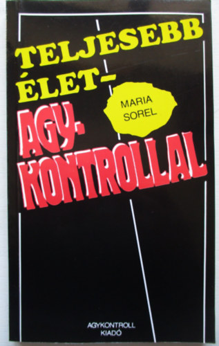 Maria Sorel - Teljesebb �let-agykontrollal