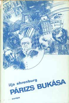 Ilja Ehrenburg - P�rizs buk�sa