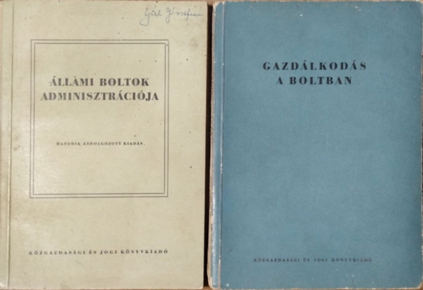 Radvnyi Gyrgy - Zala Ferenc - llami boltok adminisztrcija + Gazdlkods a boltban (2 ktet)