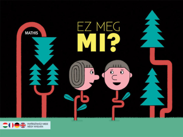Mathis - Ez meg mi? (pap�rsz�nh�z)