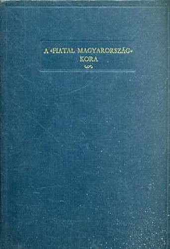 Farkas Gyula - A "Fiatal Magyarország" kora