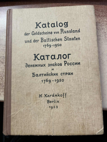 Katalog der geldscheine von russland und der baltischen staaten 1769-1950