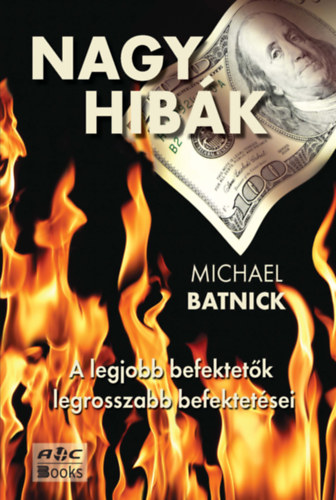 Michael Batnick - Nagy hib�k