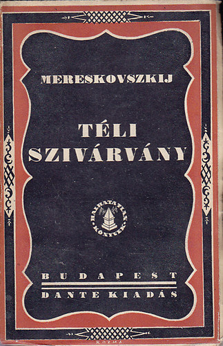 Dimitrij Mereskovszki - Téli szivárvány