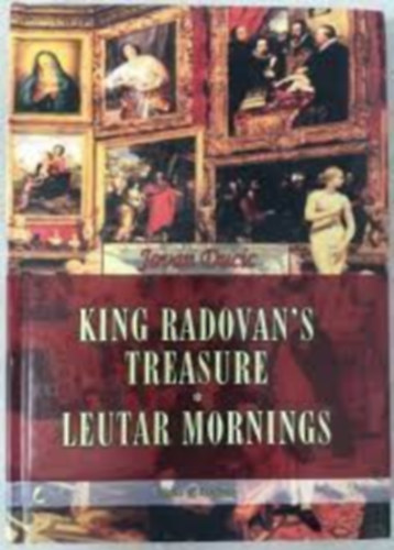 King Radovan's Treasure and Leutar Mornings