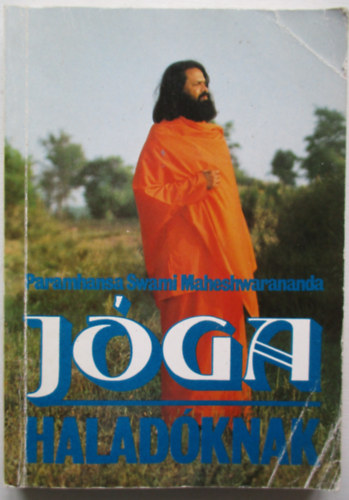 Paramasha S. Maheshwarananda - J�ga halad�knak