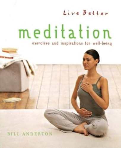 Bill Anderton - Meditation - Exercises and Inspirations for Well-Being