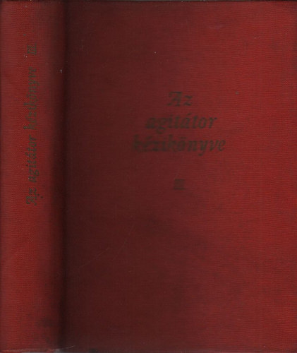 R�ti Ervin  (szerk.) - Az agit�tor k�zik�nyve III. - A gyarmati rendszer felboml�sa