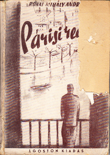 R�nai Mih�ly Andr�s - P�risi rege (Dedik�lt)