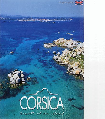 Corsica - Breath of an island