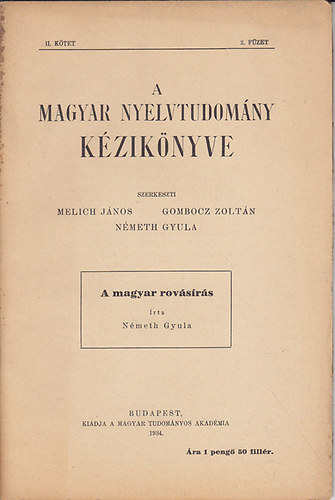 Melich-Gombocz-N�meth  (szerk.) - A magyar nyelvtudom�ny k�zik�nyve (II. k�tet 2. f�zet)