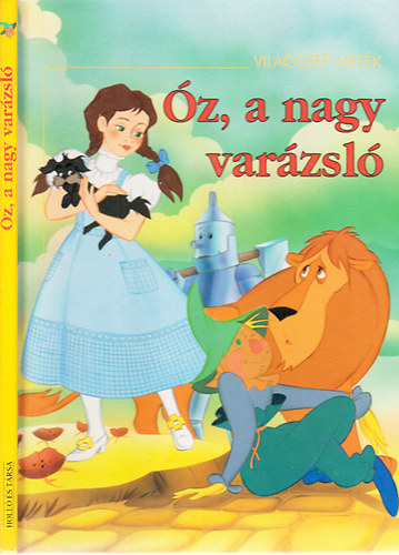 �z, a nagy var�zsl� (Vil�gsz�p mes�k)