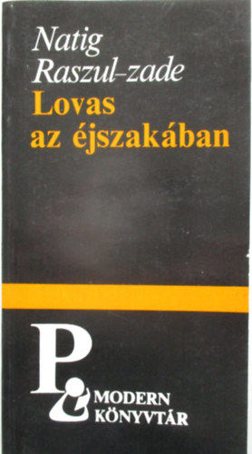 Natig Raszul-Zade - Lovas az �jszak�ban