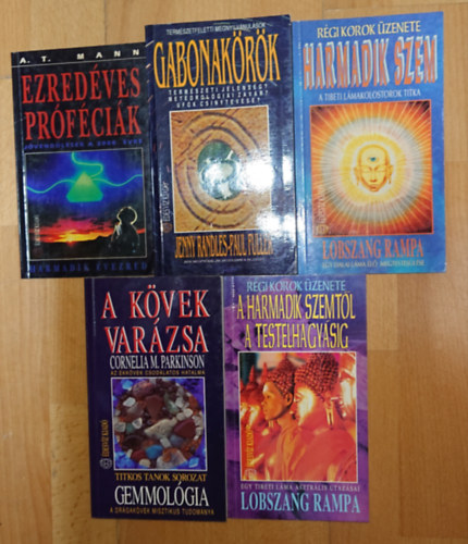 Lobszang Rampa, Cornelia M. Parkinson, A. T. Mann, Randles, Jenny-Fuller, Paul - 5 kötet az Édesvíz kiadó Titkos Tanok című sorozatából: A harmadik szem, A harmadik szemtől a testelhagyásig, A kövek varázsa, Gabonakörök, Ezredéves próféciák