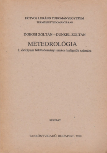 Dunkel Zoltn Dobosi Zoltn - Meteorolgia