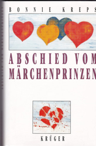 Bonnie Kreps - Abschied vom M�rchenprinzen
