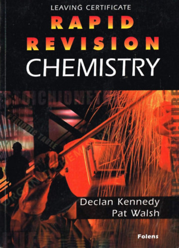 Pat Walsh Declan Kennedy - Rapid Revision: Chemistry Leaving Certificate