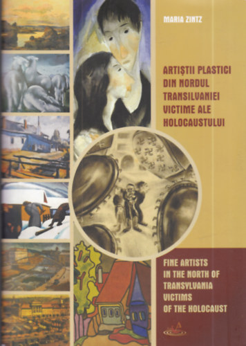 Maria Zintz - Fine Artists in the north of Transylvania victims of the holocaust