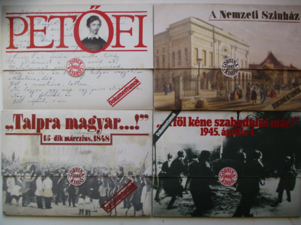 Dokumentumok I-IV. (Föl kéne szabadulni már!" 1945. április 4..)