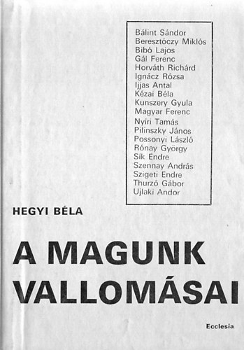 Hegyi Bla - A magunk vallomsai