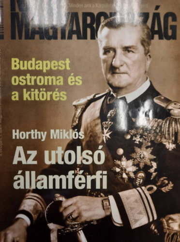 Nagy Magyarorszg trtnelmi magazin - Budapest ostroma s kitrs ...(2010 februr)