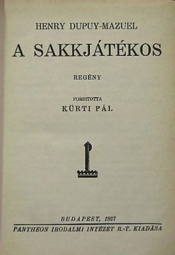 Henry Dupuy-Mazuel - A sakkjtkos