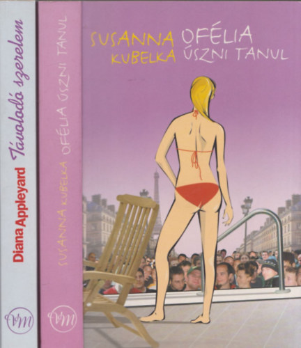 2db romantikus regny - Susanna Kubelka: Oflia szni tanul + Diana Appleyard: Tvolod szerelem
