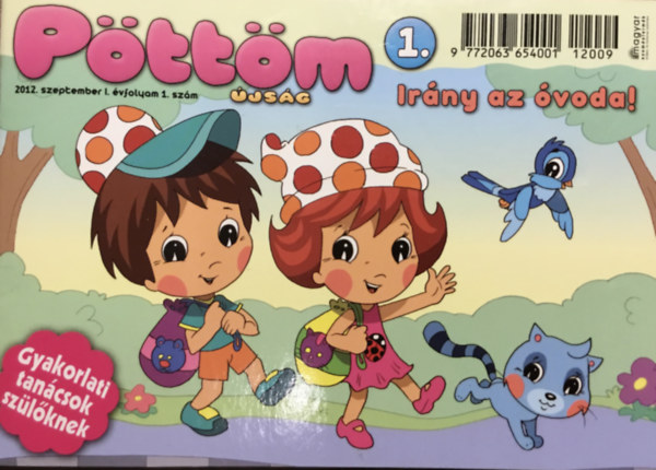 Pöttöm újság 1. - Irány az óvoda!