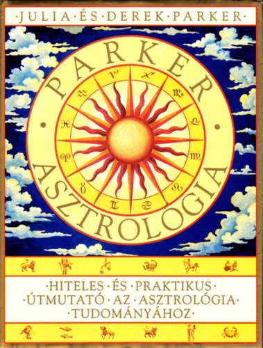 Julia & Derek Parker - Parker asztrolgia