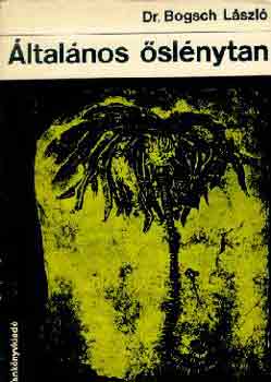 Dr. Bogsch László - Általános őslénytan
