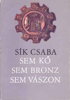 Sk CSaba - Sem k, sem bronz, sem vszon