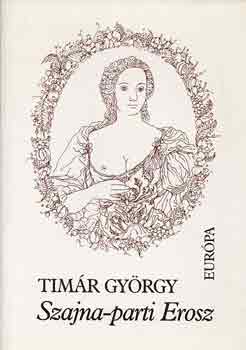 Tímár György - Szajna-parti Erosz