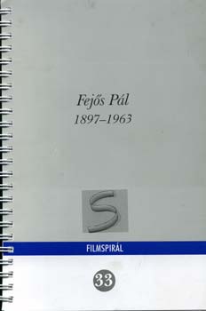 Magyar Nemzeti Filmarchvum - Fejs Pl 1897-1963. - Filmspirl 33.